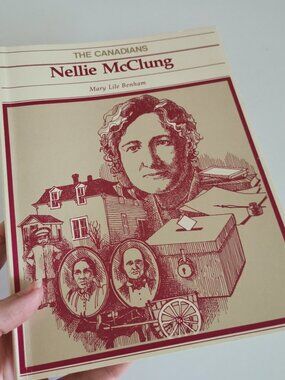 1975 The Canadians Nellie McClung By Mary Lile Benham Womens Rights Persons Case